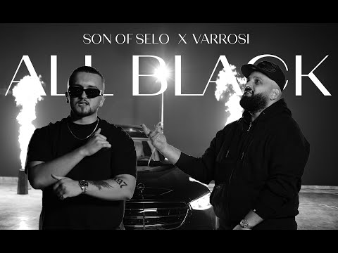 Son OF Selo ft VARROSI - ALL BLACK