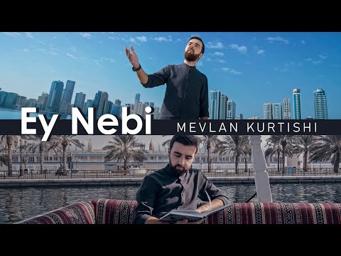 Mevlan Kurtishi - Ey Nebi