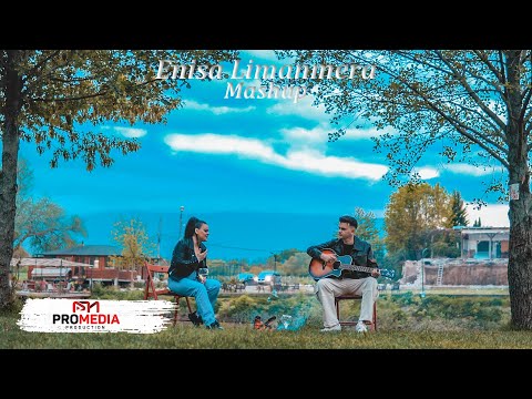 Enisa Limanmera - Mashup