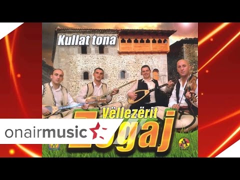 Vellezerit Zogaj - Kullat tona 