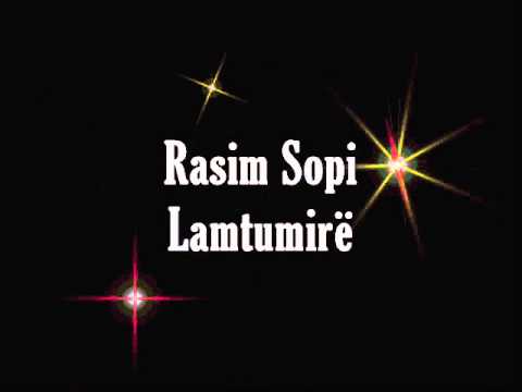 Rasim Sopi - Lamtumire 