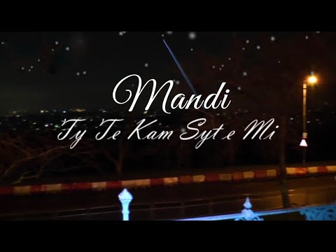 Mandi - Ty te kam syte e mij