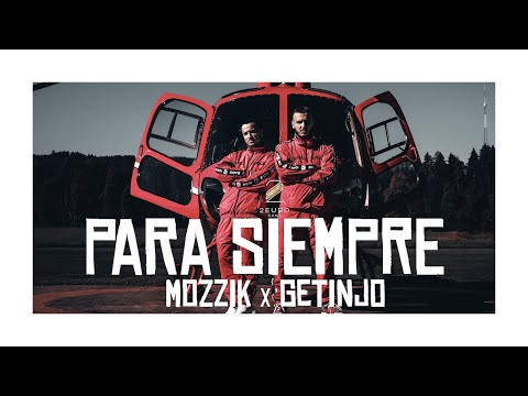 Mozzik x Getinjo - Para Siempre