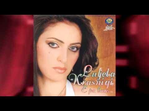 Luljeta Krasniqi - Sa kam vuajtur