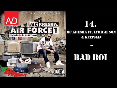 MC Kresha - Bad Boi (feat Lyrical Son & Keepman)
