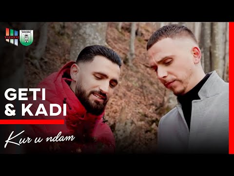 Geti ft. Kadi - Kur u ndam