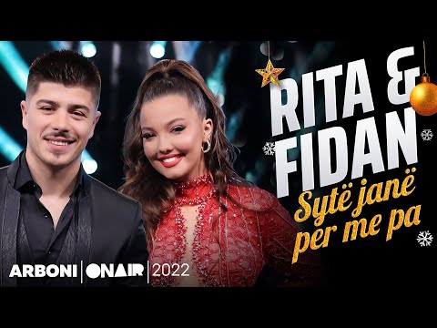 Rita x Fidan - Syte jane per me pa