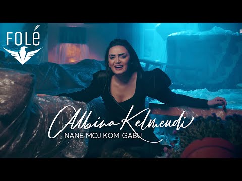 Albina Kelmendi - Nane moj kom gabu