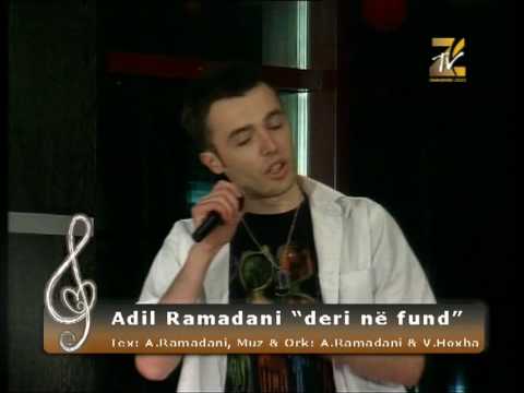 Adil Ramadani - Deri ne fund 