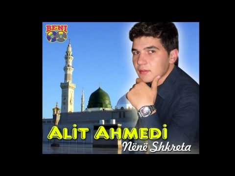 Alit Ahmedi - Per All llah veten flijoj 