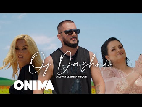 Gold AG ft Fatmira Brecani - Oj dashni