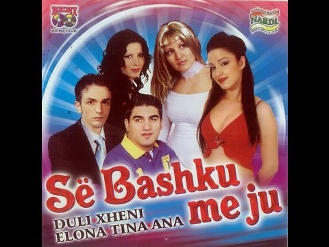 Duli, Xheni, Elona, Ana e Tina - Ne kete bote ka b