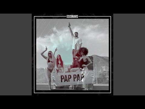 Escobars - PAP PAP