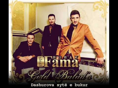 Burak Grupi FAMA - Dashurova syte e bukur 