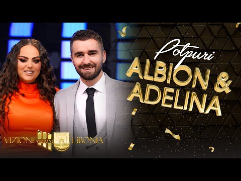 Albion x Adelina - Potpuri