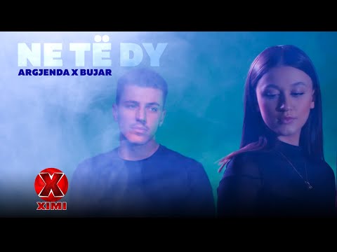 Argjenda x Bujar - Ne te dy