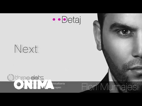 Flori Mumajesi - Next 