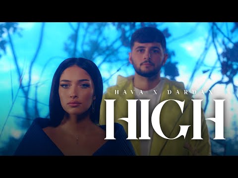 HAVA x DARDAN - HIGH