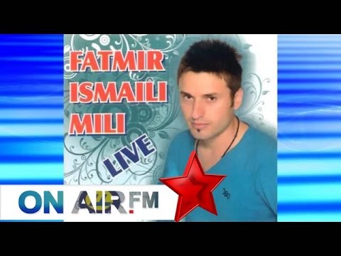  Fatmir Ismaili - Ma shum qika se sa djem 