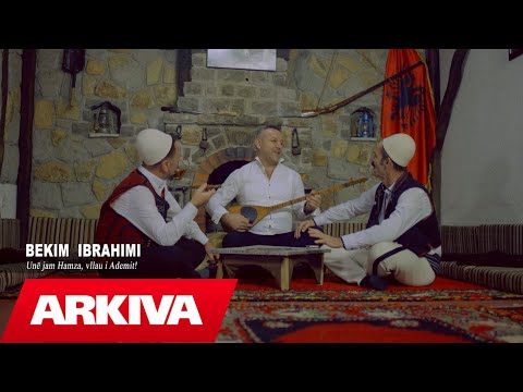 Bekim Ibrahimi - Une jam Hamza vllau i Ademit