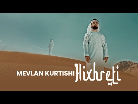 Mevlan Kurtishi - Hixhreti