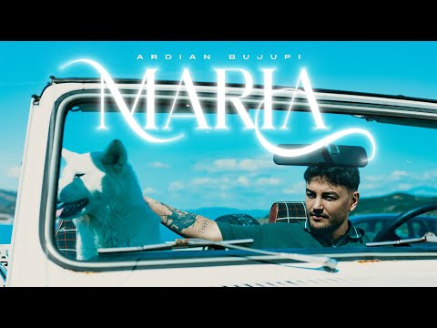 Ardian Bujupi - MARIA