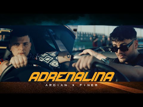 Ardian Bujupi ft. Finem - ADRENALINA