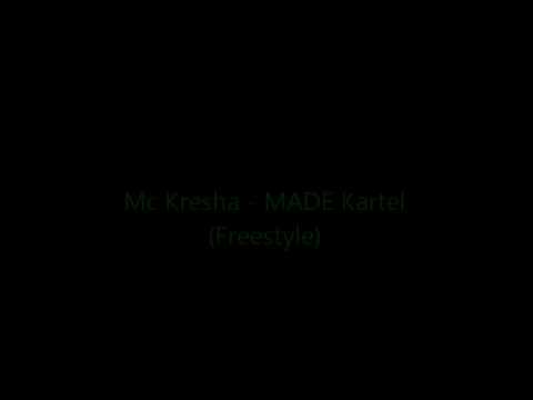 Mc Kresha - MADE Kartel (Freestyle) 