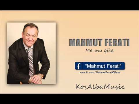  Mahmut Ferati - Me mu qike 