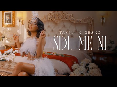 Tayna x Gesko - Sdu me ni