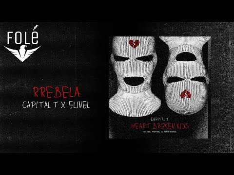 Capital T x Elinel - RREBELA