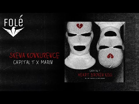 Capital T x Marin - Skena Konkurenc