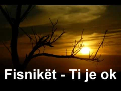 Fisniket - Ti Je Ok