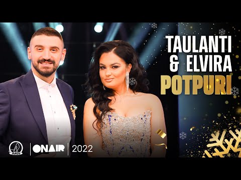 Taulanti x Elvira Fjerza - Potpuri