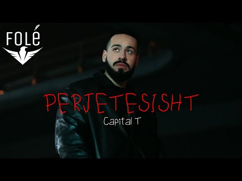 Capital T - PERJETESISHT