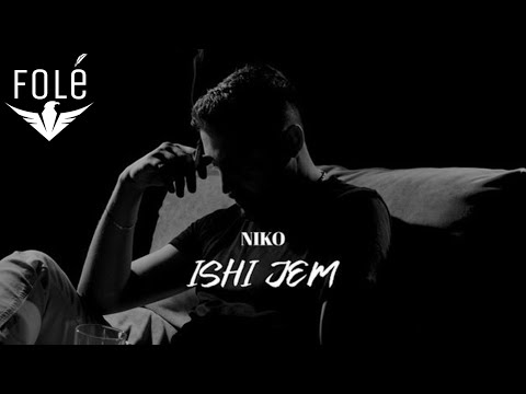 NIKO - Ishi jem ft Petro Xhori