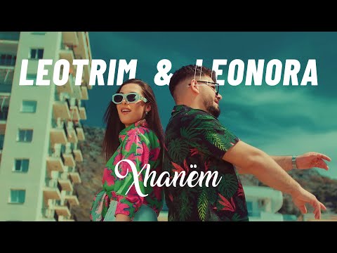 Leotrim x Leonora - Xhanem