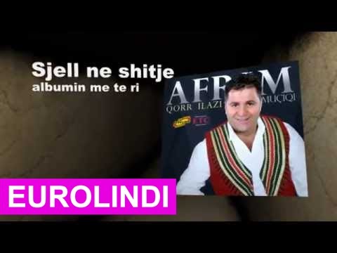 Afrim Muqiqi - Qorr Ilazi