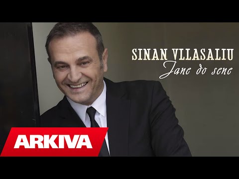 Sinan Vllasaliu - Jane do sene