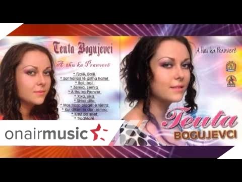  Teuta Bogujevci - Un nuk jam si ti 