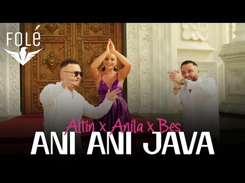 Altin Sulku x Anila Mimani x Bes Kallaku - Ani Ani Java