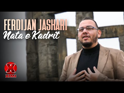 Ferdijan Jashari - Nata e Kadrit