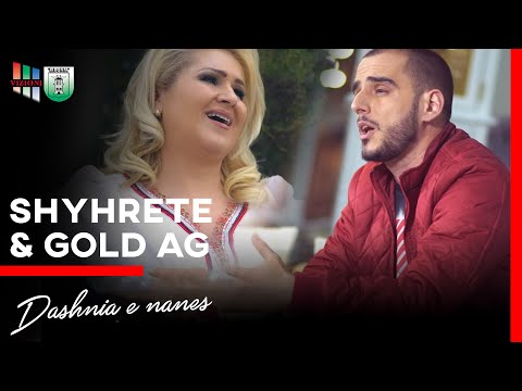 Gold AG ft Shyhrete Behluli - Dashnia e nanes