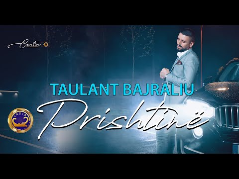 Taulant Bajraliu - Prishtine