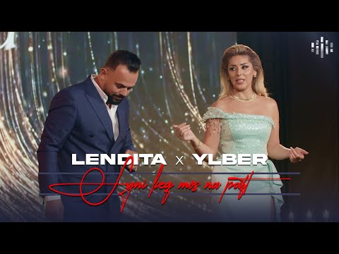 Lendita Selimi x Ylber Osmani - Syni keq mos na paft