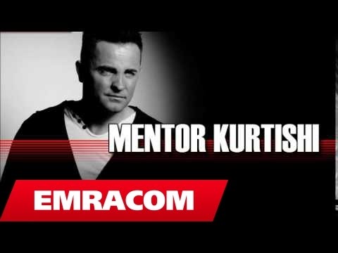 Mentor Kurtishi - nje lajm po e pres