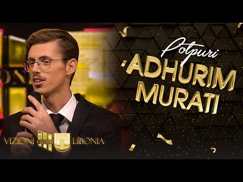 Adhurim Murati - Potpuri