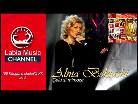 Alma Bektashi - Celu si mimoza