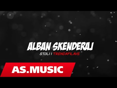 Alban Skenderaj - Stoli i Trendafilave