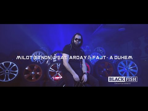 Milot (ETNON) feat. Arday and Fajt - A Duhem